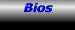 Bios